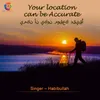 About Your Location Can Be Accurate Song